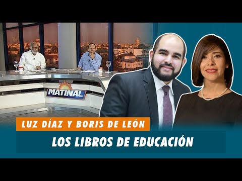 Luz Díaz y Boris de León Reyes sobre el tema de los libros de educación | Matinal