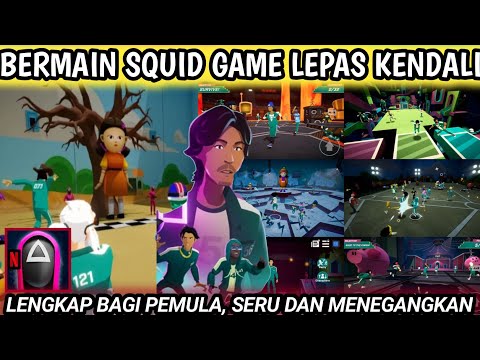 Cara Bermain Squid Game Lepas Kendali || Cara Main Squid Game Unleashed Pertama Kali