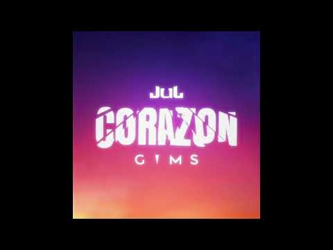 JUL feat. GIMS - Corazon