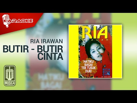 Ria Irawan – Butir – Butir Cinta (Official Karaoke Video)