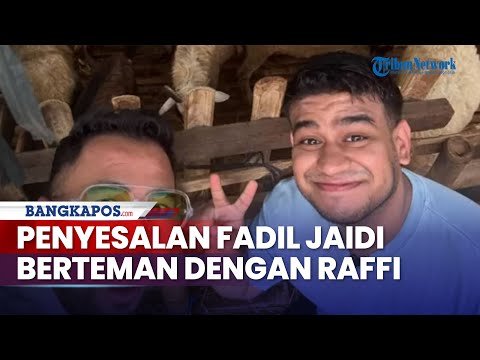 Satu Penyesalan Fadil Jaidi Berteman Raffi Ahmad Terungkap, Tolak Mobil Alphard Jadi Pemicunya