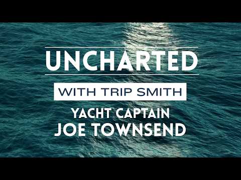 Uncharted Ep. 1: Delivering Yachts, 121' Builds & the Hidden Side of the Job | Capt. Joe Townsend