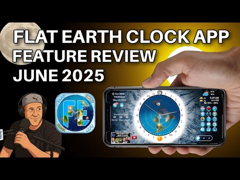 June 2025 Full Feature Review  -  Flat Earth Sun, Moon and Zodiac Clock app