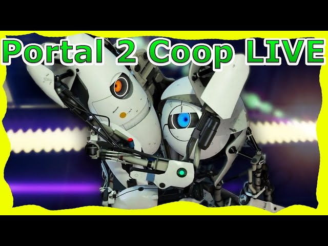 Portal 2 Coop | Live Part 1