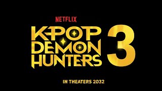 KPop Demon Hunters 3 - Everything We Know So Far!