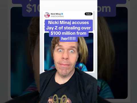 Nicki Minaj Accuses Jay Z Of Stealing Over $100 Million From Her!!!!!