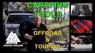 Carrying Tools Offroad & Touring - Overland Tips & Information