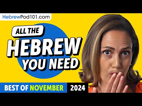 Your Monthly Dose of Hebrew - Best of November 2024