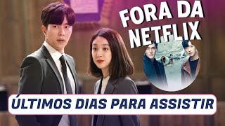 Últimos dias para assistir! Doramas incríveis saindo Netflix Brasil + novidades chegando de surpresa