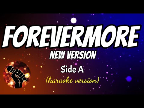 FOREVERMORE (new version) – SIDE A (karaoke version)