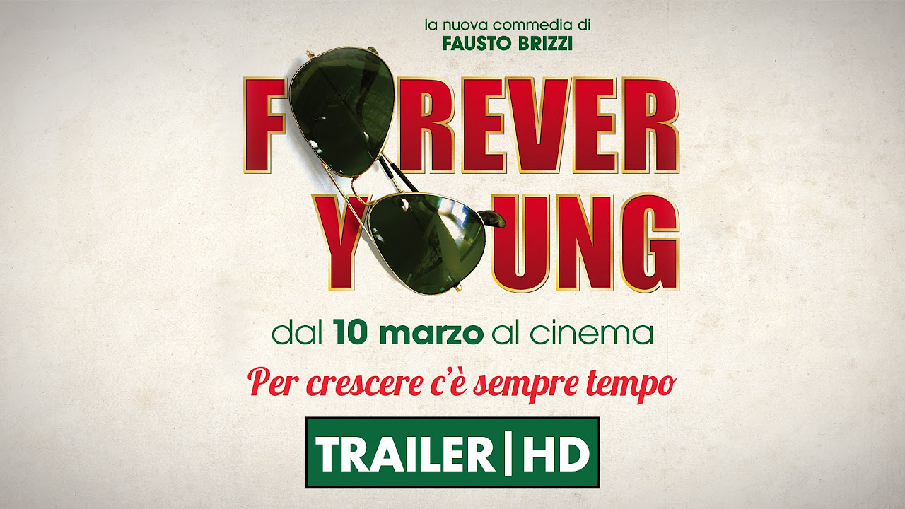 Forever Young anteprima del trailer