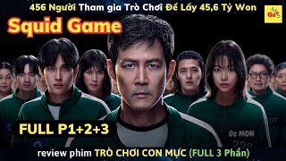 [review phim] Trò Chơi Tử Thần, Cuộc Đua Sinh Tồn | Squid Game FULL