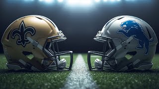 Saints vs. Lions: Way-Too-Early Preview 