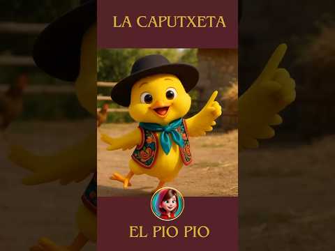 EL PIO PIO - La Caputxeta #cancionesinfantiles #huaylas #huaylarsh #peru