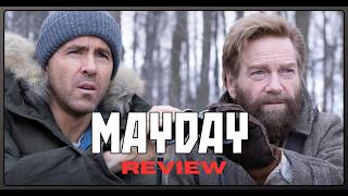 Mayday Review