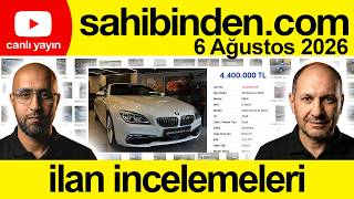 2CR Canlı - 6 Ağustos 2026 - İkinci El İlan İncelemeleri #sahibinden