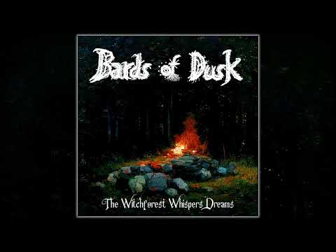 Bards of Dusk - The Witchforest Whispers Dreams (Full album)