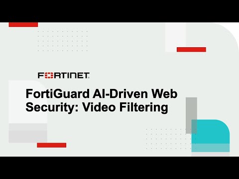 FortiGuard AI-Driven Web Security: Video Filtering | FortiGuard Security Services