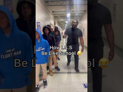 How I.S.S Be Like In School๐ญโ๏ธ