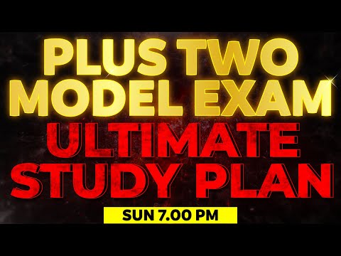 Plus Two Model Exam Ultimate Study Plan | Exam Winner +2