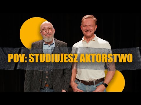POV: STUDIUJESZ AKTORSTWO *podglądasz warsztaty aktorskie*