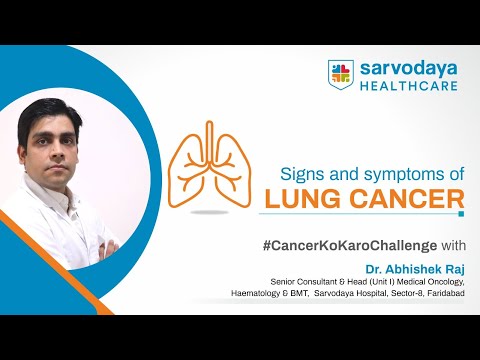 Signs & Symptoms of Lung Cancer by Dr. Abhishek Raj