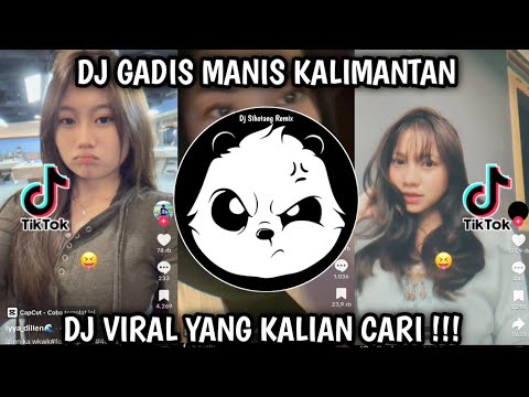 DJ GADIS MANIS KALIMANTAN - P P APA PIAN SUNGGUH MEMPESONA VIRAL TIKTOK TERBARU 2026 !!