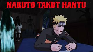 FILM PENDEK FF | NARUTO TAKUT HANTU!! DAN DIA DITEROR SETAN!!
