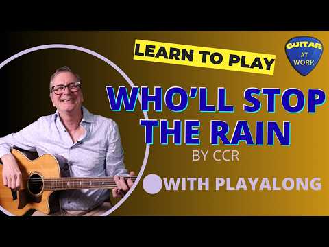 How to play 'Who'll Stop The Rain' by CCR