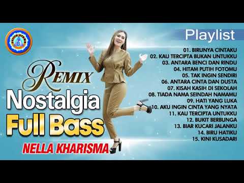 Nella Kharisma Full Album Remix Nostalgia
