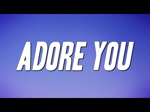 Miley Cyrus - Adore You (Lyrics)