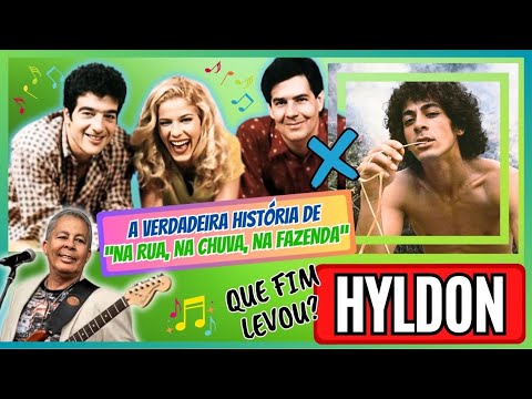 QUE FIM LEVOU HYLDON | A VERDADEIRA HISTÓRIA de NA RUA, NA CHUVA, NA FAZENDA | KID ABELHA OU HYLDON?