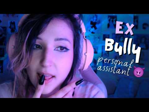 ASMR 🥲 Your Ex-Bully is Now Your PERSONAL Assistant (because you pay her rent)