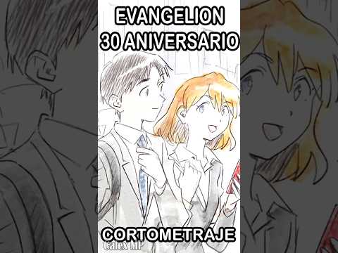 EVANGELION - Nuevo cortometraje por el 30 aniversario #evangelion #resumen  #asuka #shinji #2026