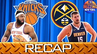 KNICKS NUGGETS RECAP Gritty Road Warriors, Highlights, Analysis, Chats