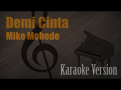 Mike Mohede – Demi Cinta Karaoke Version | Ayjeeme Karaoke