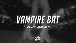 Glass Animals - Vampire Bat (Lyrics)