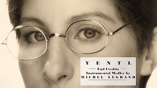 Barbra Streisand's YENTL: End Credits Instrumental Medley by Michel Legrand with rare photos (1983).
