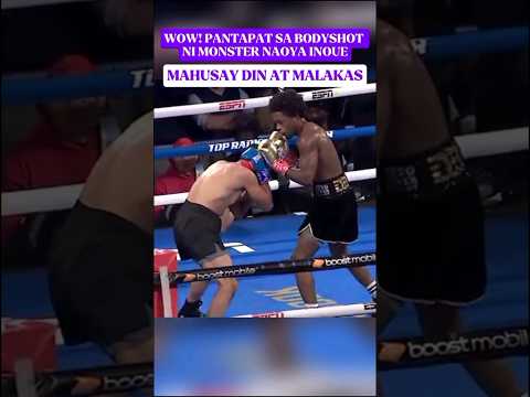 WOW! HETO NA PANTAPAT SA BODYSHOT NI NAOYA INOUE #youtubeshorts