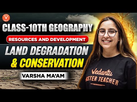Land Degradation & Conservation Explained! 🤯 Class 10 Geography Ch-1 | Resources & Development!