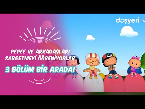 Pepee ve Arkadaşları Sabretmeyi Öğreniyorlar 👧🧑 Leliko ve Pisi İle 3 Bölüm Bir Arada | Düşyeri