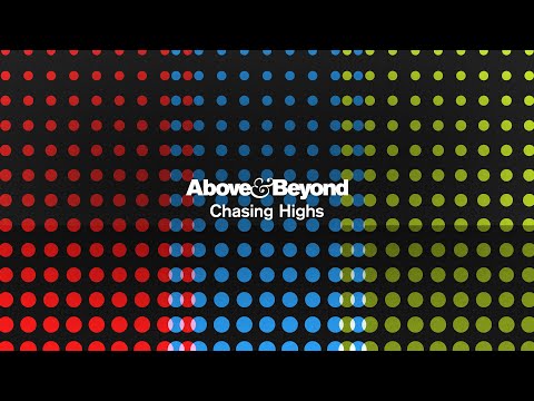 Above & Beyond - Chasing Highs