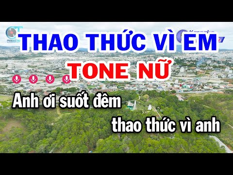 Karaoke Thao Thức Vì Em Tone Nữ ( D ) Nhạc Sống Đồng Sen