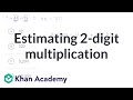 Estimation and Multiplication Concepts