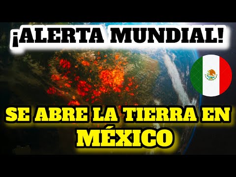 ¡Alerta Mundial! Esto Acaba De Ocurrir Ahora En México