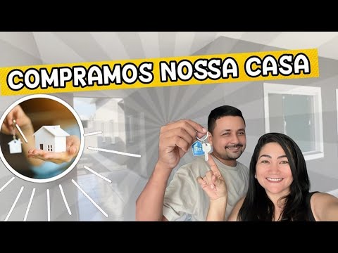 COMPRAMOS A NOSSA TÃO SONHADA CASA | CASA LIMPA