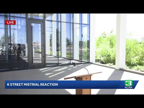 LIVE | Sacramento K Street shooting mistrial reaction