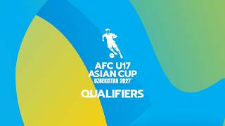 LIVE | Qualifiers Draw – AFC U17 Asian Cup Uzbekistan 2027™