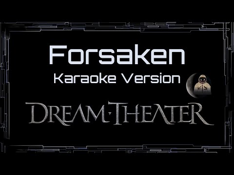 Dream Theater • Forsaken (CC Karaoke / Instrumental) [UVR]