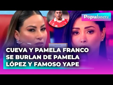 Pamela Franco y Christian Cueva se BURLAN de Pamela López y su polémico YAPE | POPULOVERS